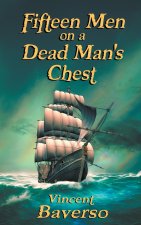 Fifteen Men on a Dead Man's Chest
