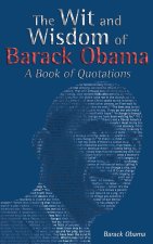 The Wit and Wisdom of Barack Obama