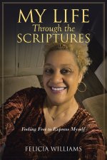 My Life Through the Scriptures