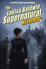 The Louisa Baldwin Supernatural MEGAPACK®