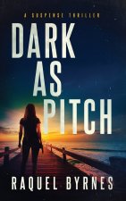 Dark as Pitch