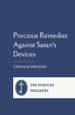 Precious Remedies Against Satan's Devices