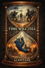 Time Will Tell