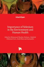 Importance of Selenium in the Environment and Human Health