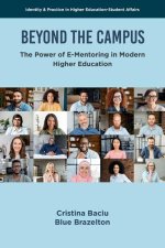 Beyond the Campus – The Power of E–Mentoring in Modern Higher Education