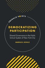 Democratizing Participation – Shared Governance in the Public School System of New York City