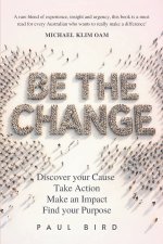 Be The Change