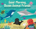 Good Morning, Ocean Animal Friends