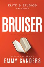 Bruiser (Elite 8 Studios Book 7)