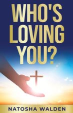 Who's Loving You?