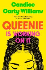 QUEENIE IS WORKING ON IT