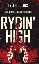 Rydin' High
