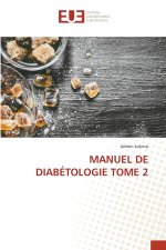 MANUEL DE DIABÉTOLOGIE TOME 2