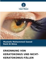 ERKENNUNG VON KERATOKONUS UND NICHT-KERATOKONUS-FÄLLEN