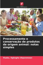 Processamento e conservação de produtos de origem animal
