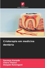 Crioterapia em medicina dentária