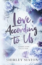 Love, According to Us