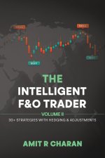 The Intelligent Future and Option Trader - Volume II