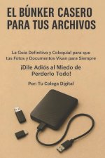 EL BUNKER CASERO PARA TUS ARCHIVOS