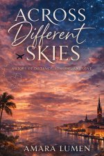 Across Different Skies