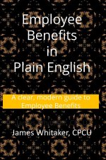 Employee Benefits in Plain English