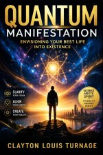 Quantum Manisfestation