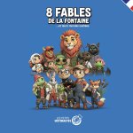 8 Fables de La Fontaine ...et leurs morales cachées