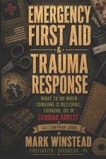 Emergency First Aid & Trauma Response