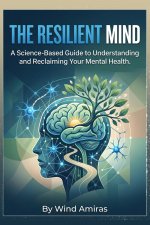 The Resilient Mind