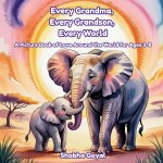 Every Grandma, Every Grandson, Every World