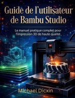 Guide de l'utilisateur de Bambu Studio