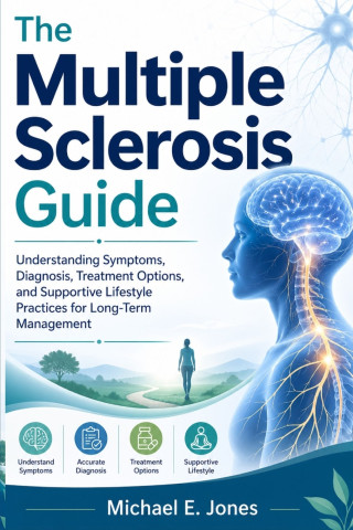 The Multiple Sclerosis Guide