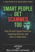 Smart People Get Scammed Too
