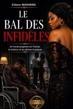 LE BAL DES INFIDÈLES