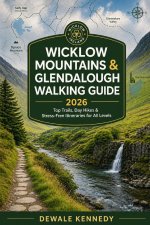 WICKLOW MOUNTAINS & GLENDALOUGH WALKING GUIDE 2026