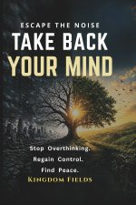 Take Back Your Mind