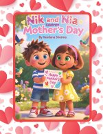 Nik and Nia Celebrate Mother's Day.