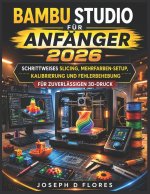 Bambu Studio für Anfänger 2026