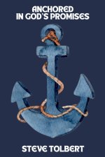 Anchored In God's Promises
