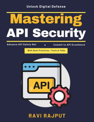 Mastering API Security