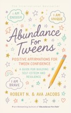 Abundance For Tweens