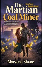 The Martian Coal Miner