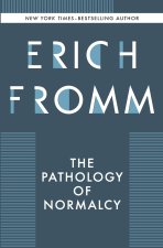 The Pathology of Normalcy