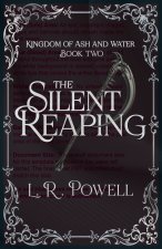 The Silent Reaping