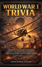 World War I Trivia