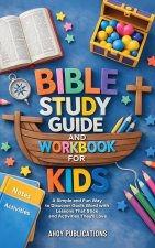 Bible Study Guide and Workbook for Kids