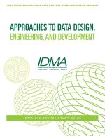Approaches to Data Design, Engineering, and Development