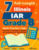 7 Illinois IAR Grade 8 Math Practice Tests
