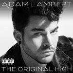 Lambert, Adam:  The Original High / 140Gr.