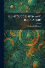 Plant Succession and Indicators